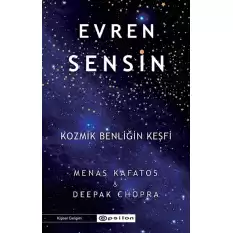 Evren Sensin - Kozmik Benliğin Keşfi