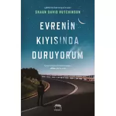 Evrenin Kıyısında Duruyorum (Ciltli)