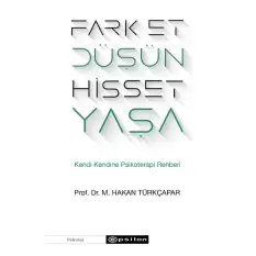 Fark Et Düşün Hisset Yaşa