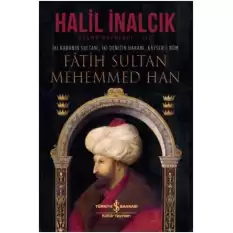 Fatih Sultan Mehemmed Han (Ciltli)