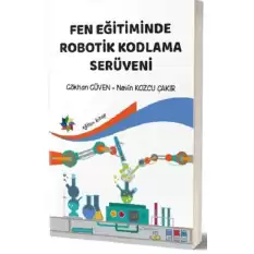 Fen Eğitiminde Robotik Kodlama Serüveni