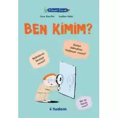 Filozof Çocuk : Ben Kimim?