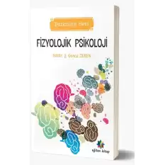 Fizyolojik Psikoloji (Psikoloji Seti)