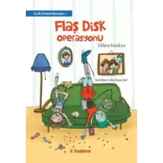 Flaş Disk Operasyonu