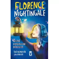 Florence Nightingale - Haydi Kurtaralım Dünyayı 2