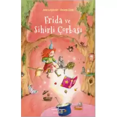 Frida Ve Sihirli Çorbası