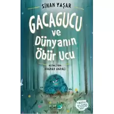 Gacagucu ve Dünyanın Öbür Ucu