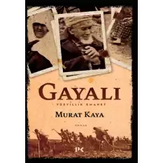 Gayalı - Yüzyıllık Emanet