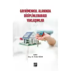 Gayrimenkul Alanında Disiplinlerarası Yaklaşımlar