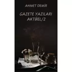 Gazete Yazıları Aktüel - 2