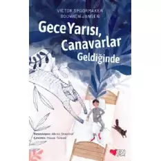 Gece Yarısı, Canavarlar Geldiğinde