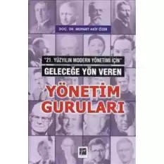 Geleceğe Yön Veren Yönetim Guruları