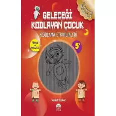 Geleceği Kodlayan Çocuk - Kodlama Etkinlikeri