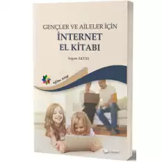 Gençler ve Aileler İçin İnternet
