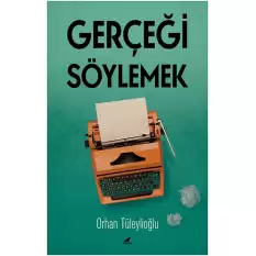 Gerçeği Söylemek