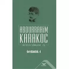 Gerdanlık 4 - Bütün Şiirleri 13