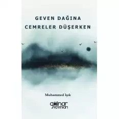 Geven Dağına Cemreler Düşerken