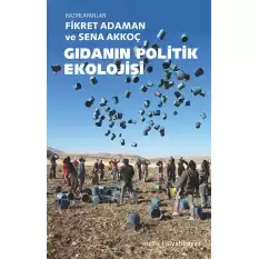 Gıdanın Politik Ekolojisi