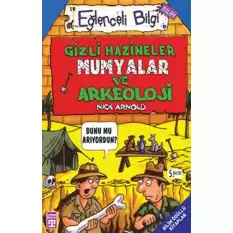 Gizli Hazineler, Mumyalar ve Arkeoloji Eğlenceli Bilgi - 19