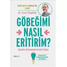 Göbeğimi Nasıl Eritirim?