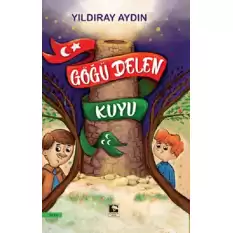 Göğü Delen Kuyu