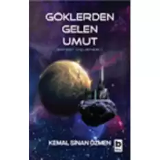 Göklerden Gelen Umut - Döngü / Bir İnsanlık Üçlemesi