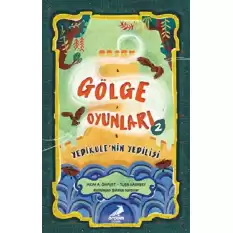 Gölge Oyunları 2: Yedikule’nin Yedilisi