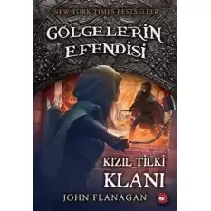 Gölgelerin Efendisi 13 - Kızıl Tilki Klanı