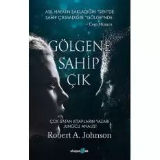 Gölgene Sahip Çık