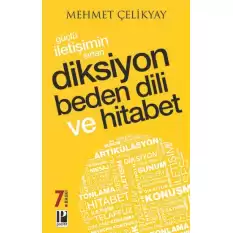 Güçlü İletişimin Sırları Diksiyon Beden Dili ve Hitabet