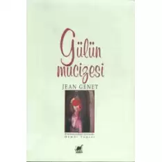 Gülün Mucizesi