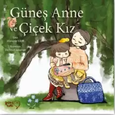 Güneş Anne ve Çiçek Kız