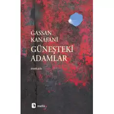 Güneşteki Adamlar