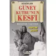 Güney Kutbunun Keşfi - Kaşifler