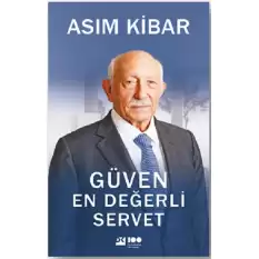 Güven En Değerli Servet