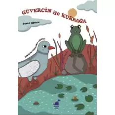 Güvercin İle Kurbağa