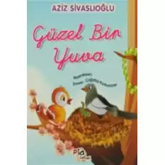 Güzel Bir Yuva