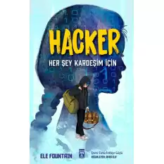 Hacker - Her Şey Kardeşim İçin