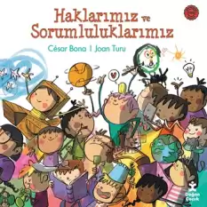 Haklarımız ve Sorumluluklarımız