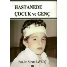 Hastanede Çocuk ve Genç