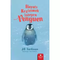 Hayatı Keşfetmek İsteyen Penguen