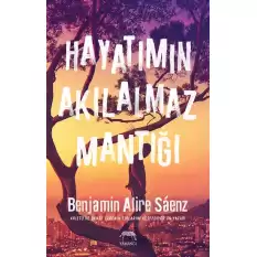 Hayatımın Akılalmaz Mantığı