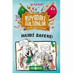 Haydi Zafere - Rüyadaki Sultanlar 1