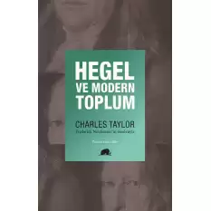 Hegel ve Modern Toplum