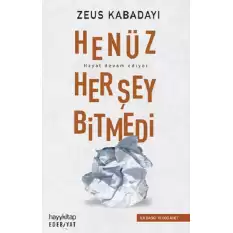 Henüz Her Şey Bitmedi