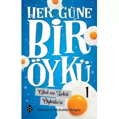 Her Güne Bir Öykü - 1 Akıl Ve Zeka Öyküleri