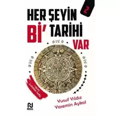 Her Şeyin Bi Tarihi Var - 2