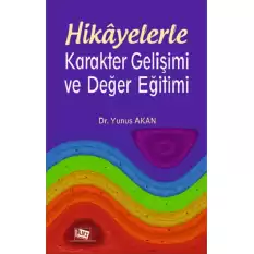 Hikayelerle Karakter Gelişimi Ve Değer Eğitimi