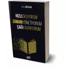 Hızlı Okuyorum Zamanı Yönetiyorum Çağı Kavrıyorum