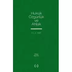 Hukuk, Özgürlük Ve Ahlak